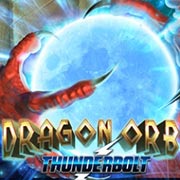 DRAGON ORB THUNDERBOLT